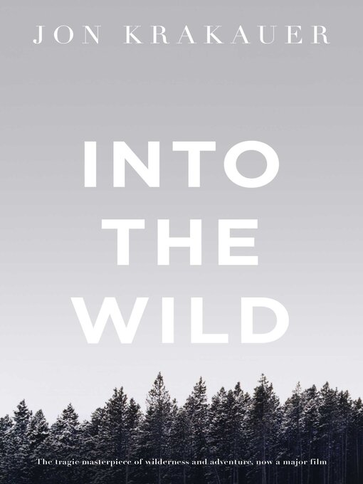 Title details for Into the Wild by Jon Krakauer - Available